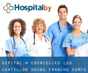 szpital w Courcelles-lès-Châtillon (Doubs, Franche-Comté)
