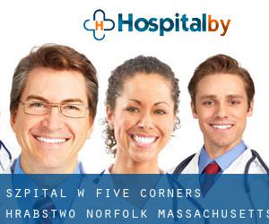 szpital w Five Corners (Hrabstwo Norfolk, Massachusetts)
