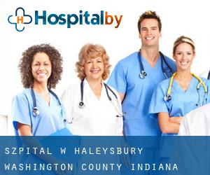 szpital w Haleysbury (Washington County, Indiana)
