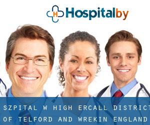 szpital w High Ercall (District of Telford and Wrekin, England)