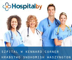szpital w Kennard Corner (Hrabstwo Snohomish, Waszyngton)