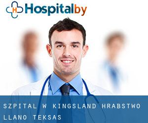 szpital w Kingsland (Hrabstwo Llano, Teksas)