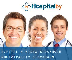 szpital w Kista (Stockholm municipality, Stockholm)