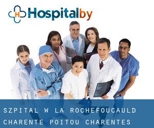 szpital w La Rochefoucauld (Charente, Poitou-Charentes)