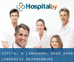 szpital w Langewahl (Oder-Spree Landkreis, Brandenburg)