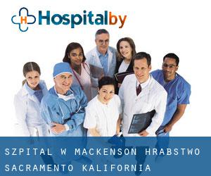 szpital w Mackenson (Hrabstwo Sacramento, Kalifornia)