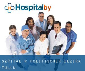 szpital w Politischer Bezirk Tulln szpital w Politischer Bezirk Tulln