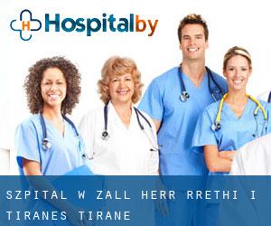 szpital w Zall-Herr (Rrethi i Tiranës, Tiranë)